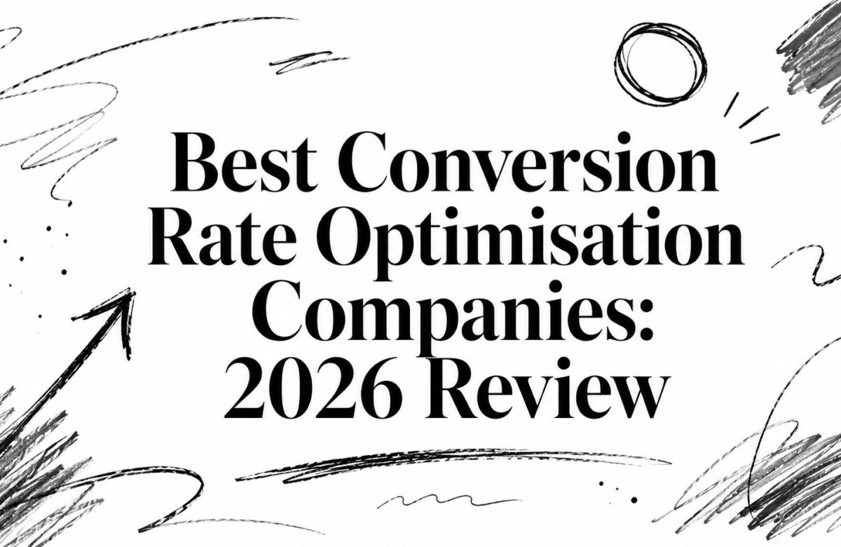 Best Conversion Rate Optimisation Companies: 2026 Review