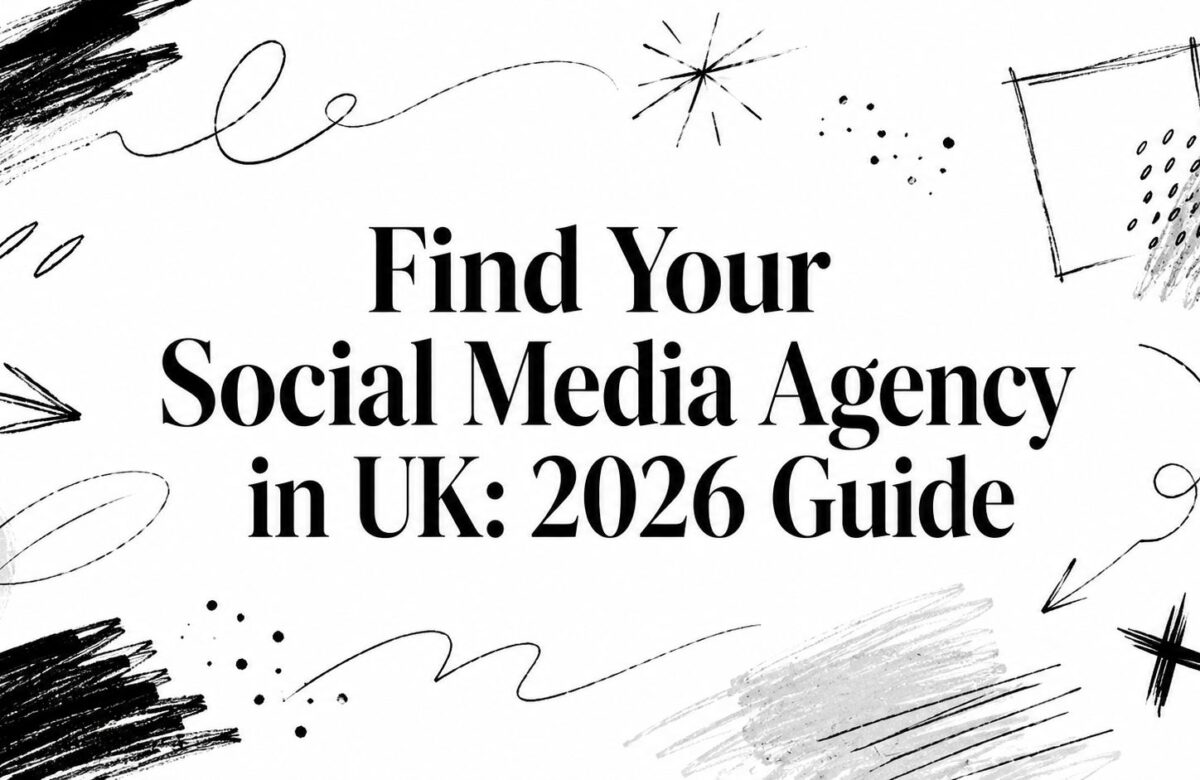 Find Your Social Media Agency in UK: 2026 Guide